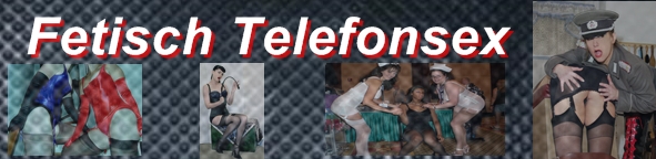 Fetisch Telefonsex